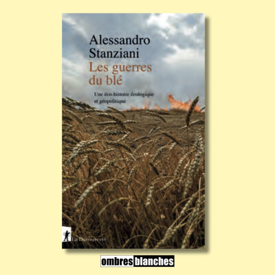 Alessandro Stanziani → Les guerres du blé cover