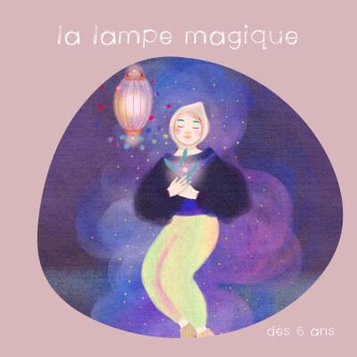 La Lampe Magique (histoire du soir) 🌙 cover