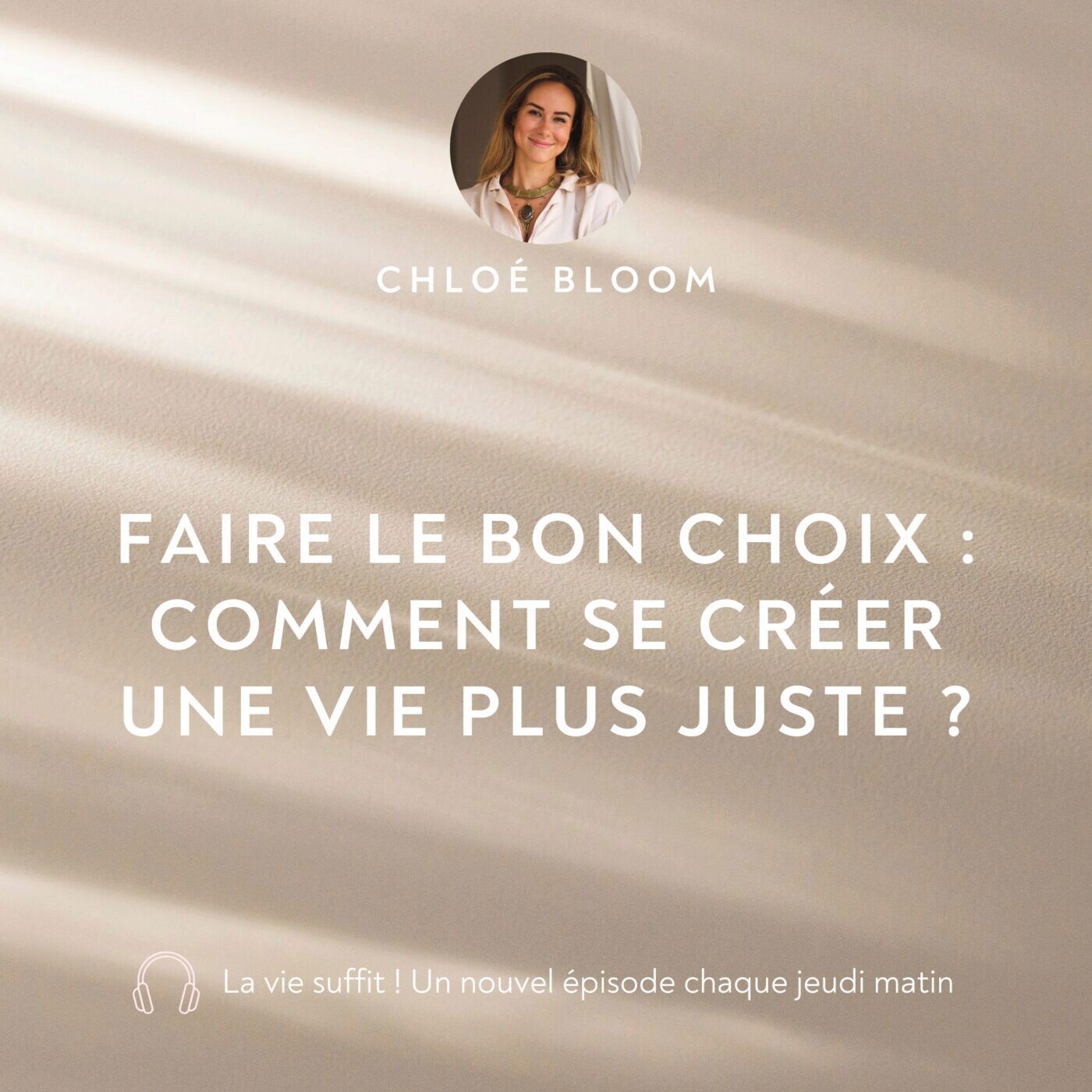 Faire le bon choix : comment se créer une vie plus juste ?