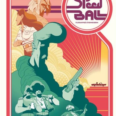 Speeball, la descente aux enfers, mais en couleur ! Dans ma bulle #238 cover