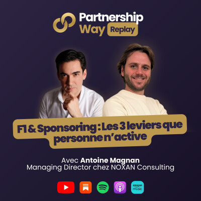 PW #26 - F1 & Sponsoring sportif B2B avec Antoine Magnan (ex-Alpine F1) cover
