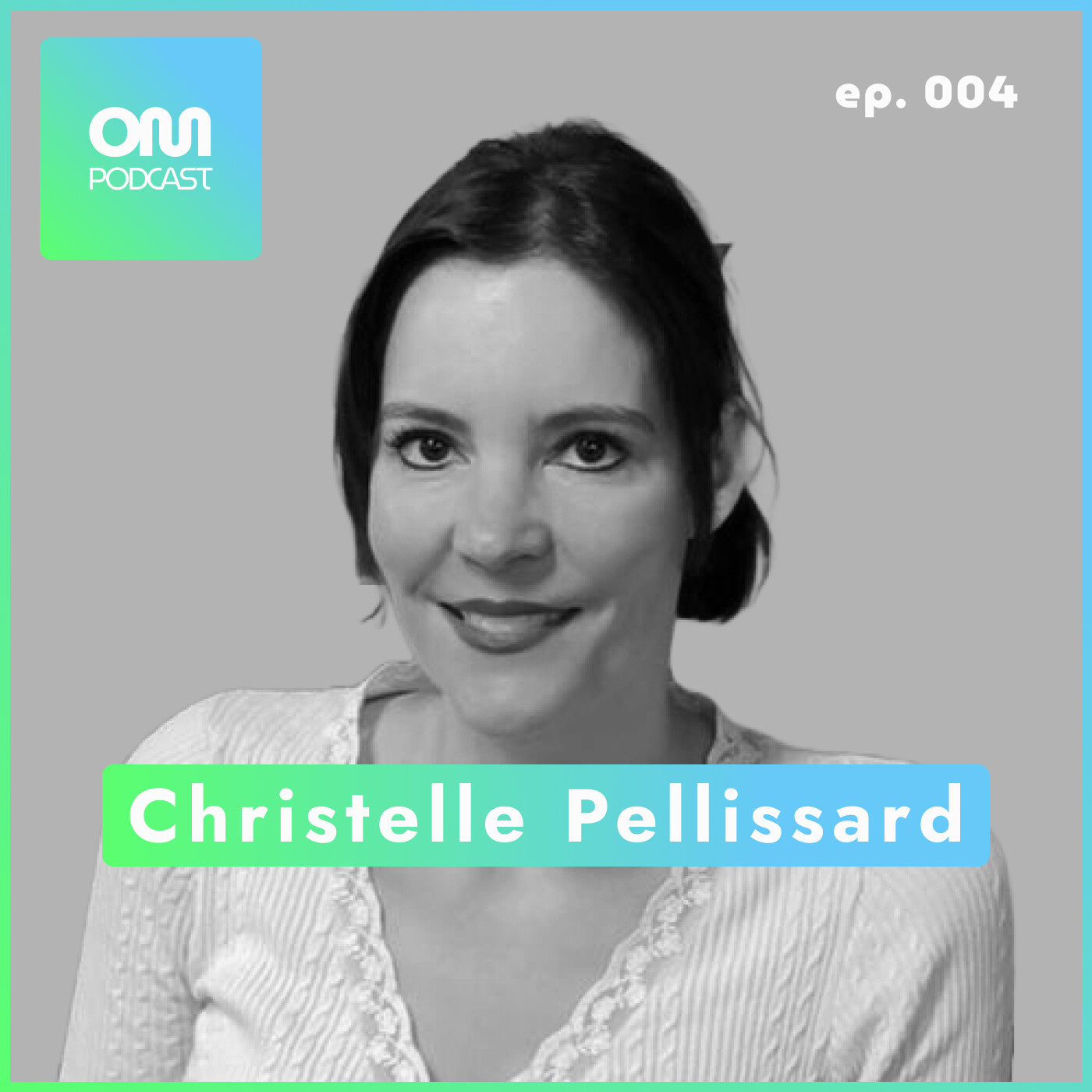 Christelle Pelissard – L'entrepreneuse qui forme les Digital Office Managers #004