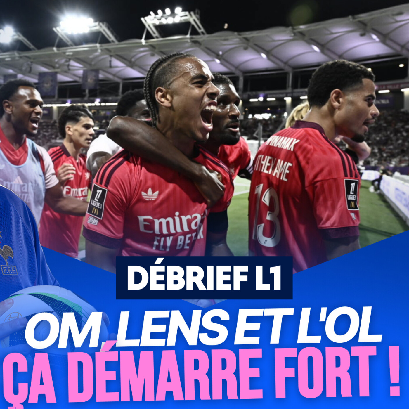 Le Débrief L1 : les Olympiques au top, Lens en mode Bundesliga episode artwork