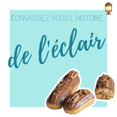 #4 - Connaissez-vous l’histoire… de l’Éclair ? cover