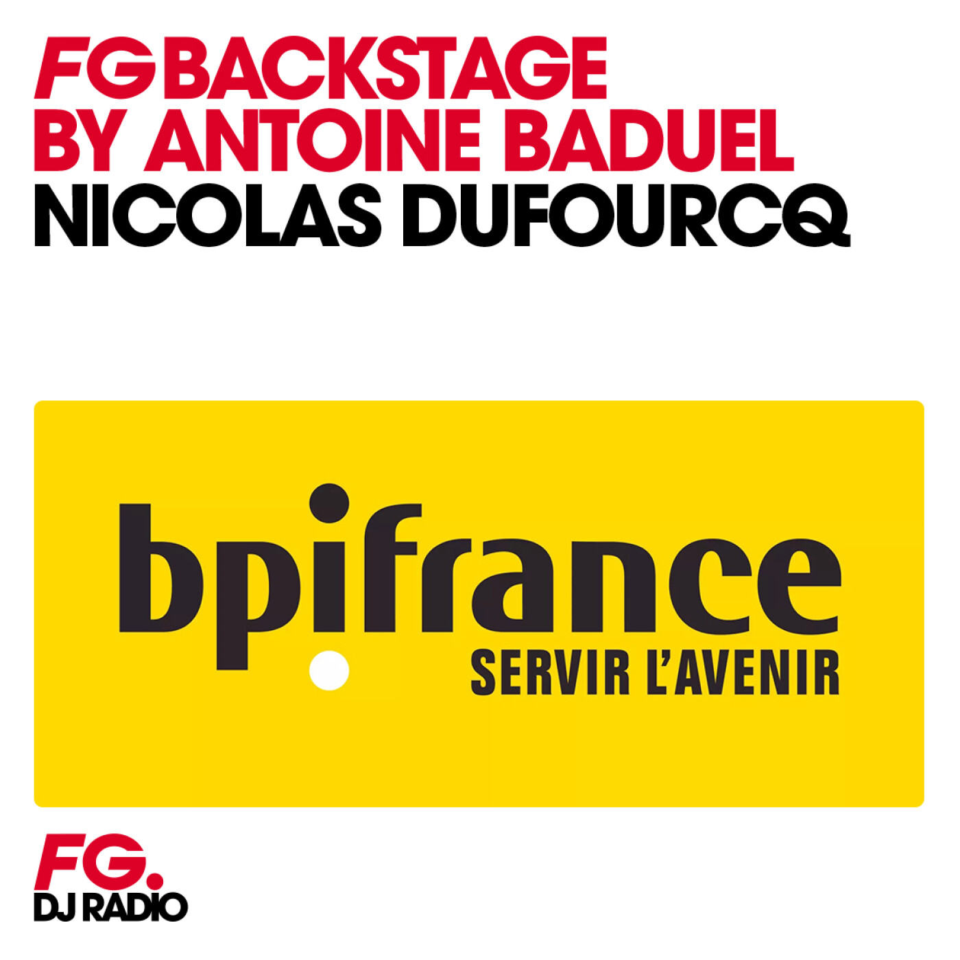 INTERVIEW : NICOLAS DUFOURCQ (BPI FRANCE)