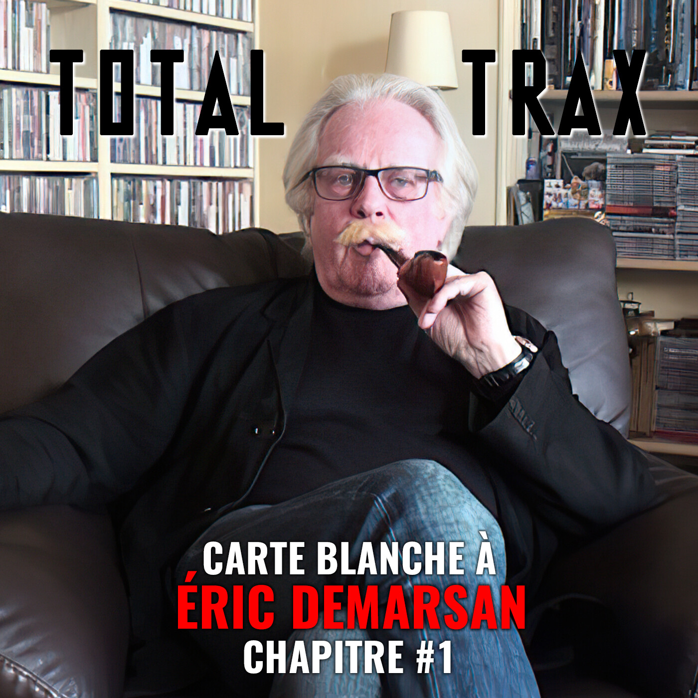 Carte Blanche à Éric Demarsan – Chapitre #1