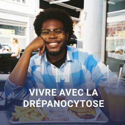 Vivre avec la drépanocytose, c’est apprendre à vivre avec un corps imprévisible, mais aussi se réinventer chaque jour cover