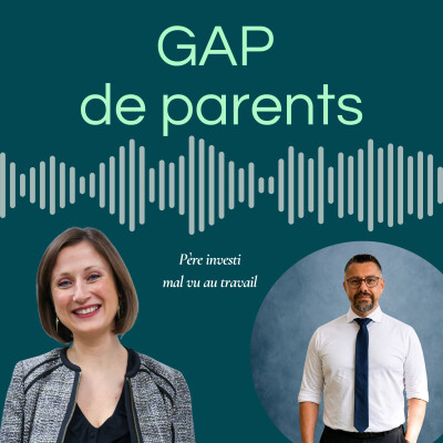 #55: Congé paternité, mi-temps parental : ce que le monde du travail ne pardonne pas aux pères cover
