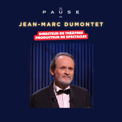 Construire un empire du spectacle avec Jean-Marc Dumontet cover