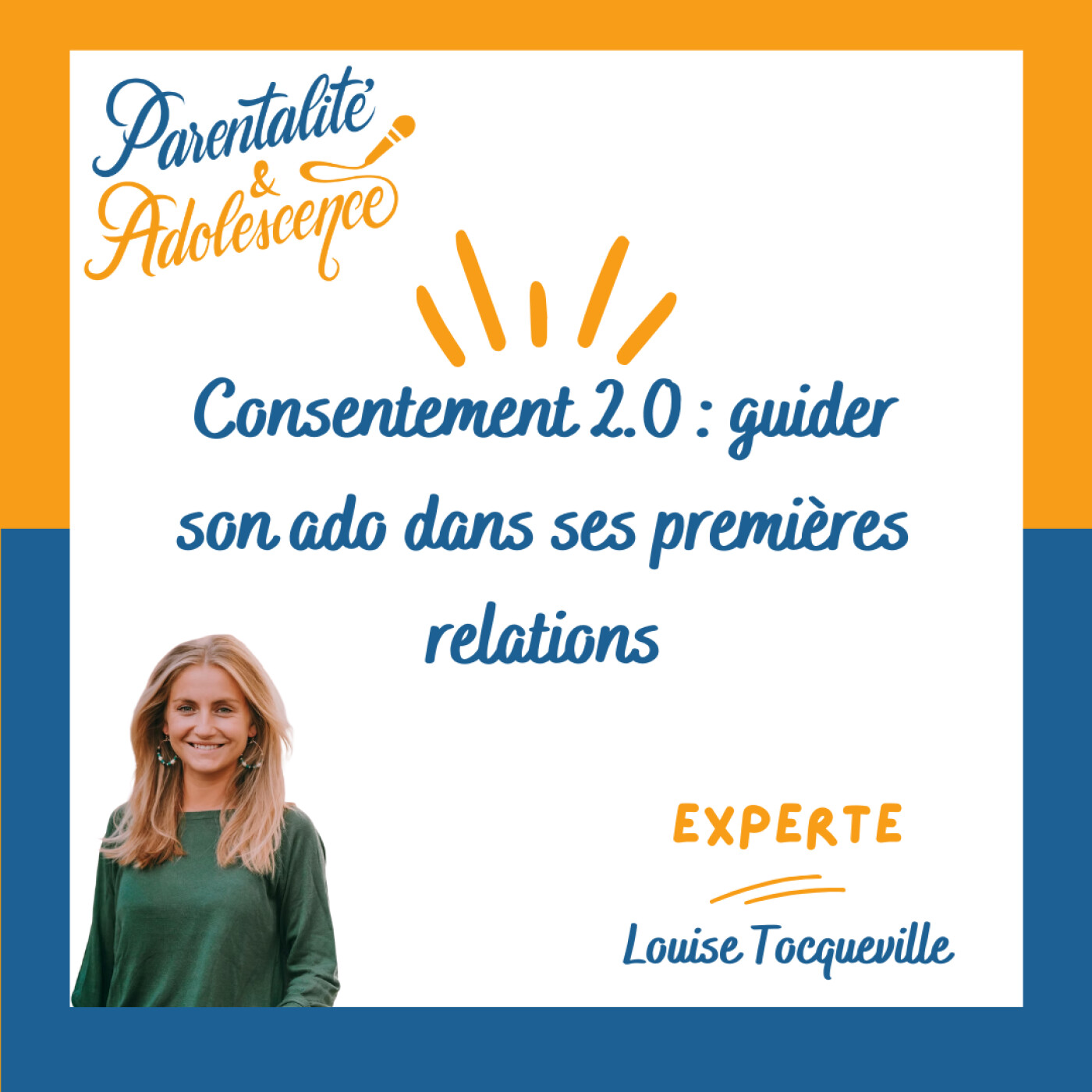 224. Consentement 2.0 : guider son ado dans ses premières relations