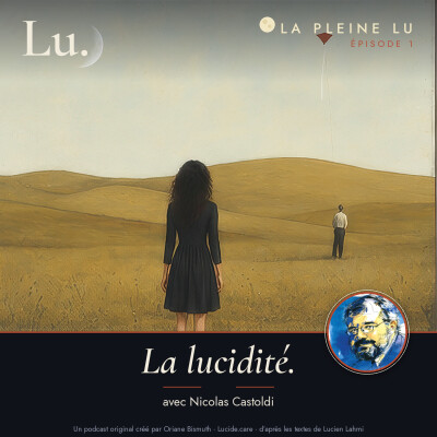 La pleine Lu. #1 - Nicolas Castoldi - La lucidité. cover