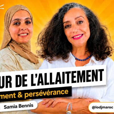 Déclic avec Samia Bennis : Au cœur de l'allaitement, engagement & persévérance ! cover