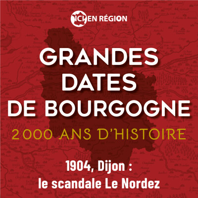 1904, Dijon : le scandale Le Nordez cover