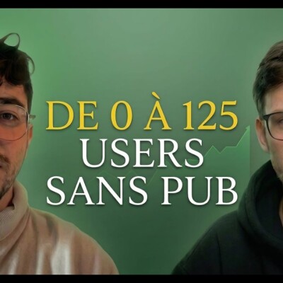 Il a 23 ans, 125 utilisateurs et 0€ de pub. Son SaaS commence à marcher cover