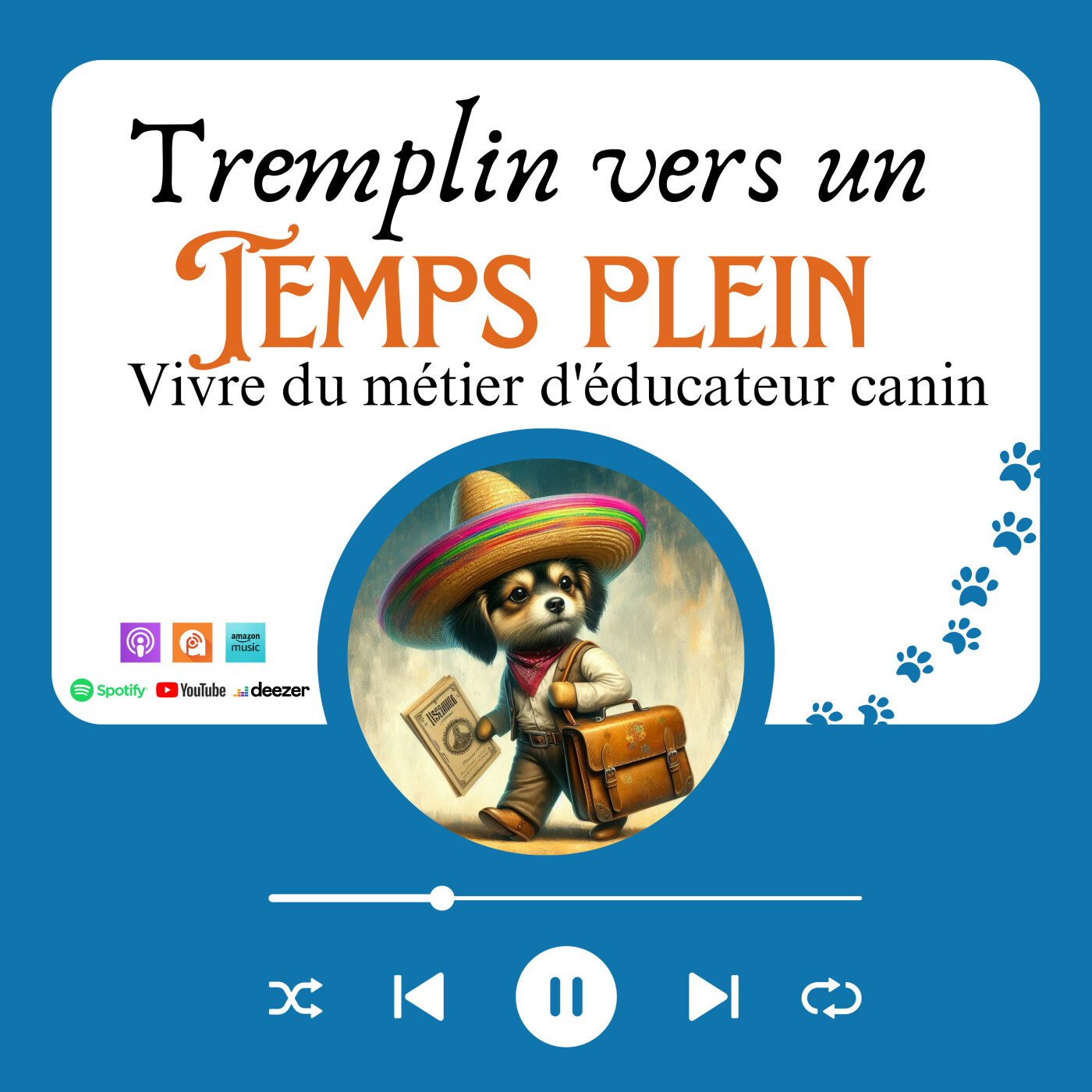 Tremplin vers un Temps Plein - Vivre du métier d\'éducateur canin