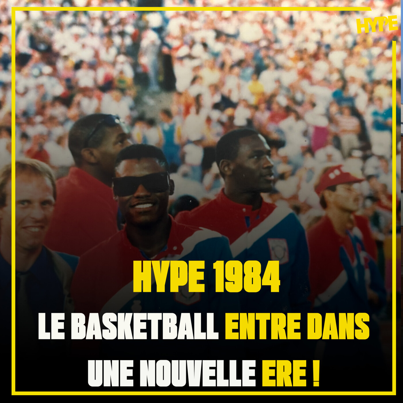 1984 : UNE ANNEE TRES HYPE POUR LE BASKET !
