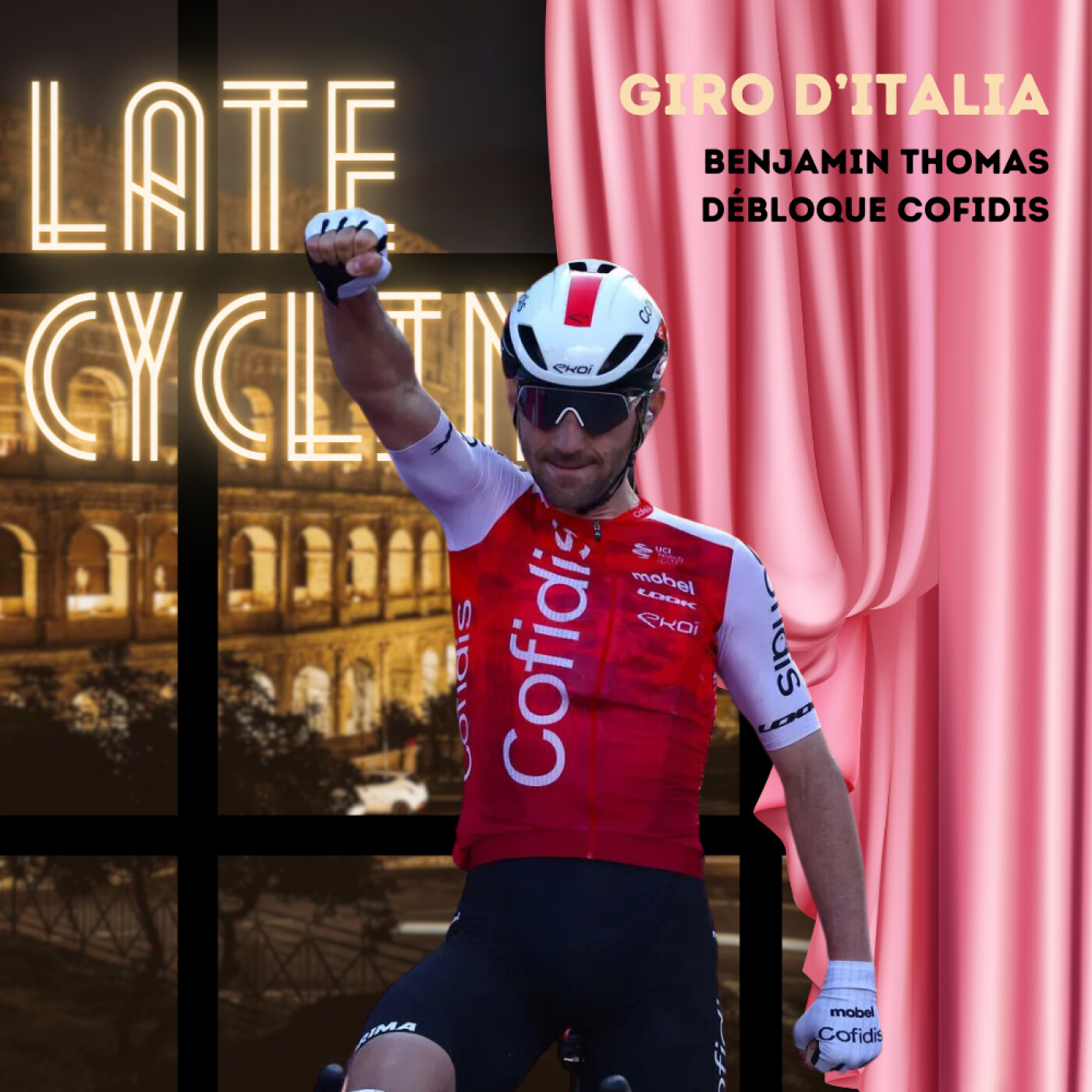 LATE CYCLING #97 | Giro : Benjamin Thomas débloque Cofidis episode artwork