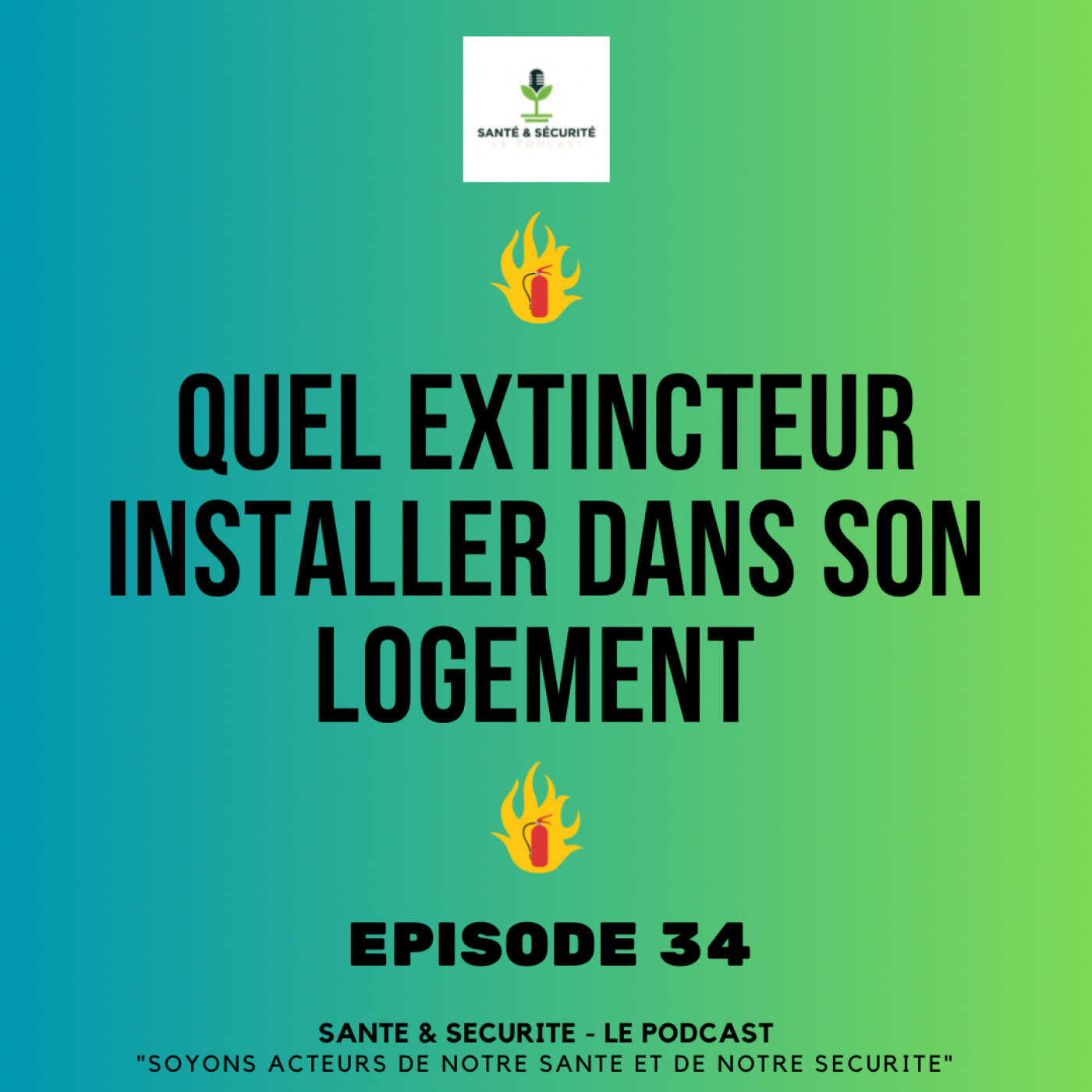 Santé & Sécurité - Le Podcast