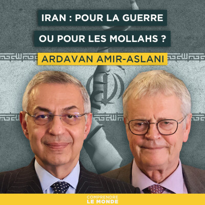 Iran : pour la guerre ou pour les mollahs ? Avec Ardavan Amir-Aslani | Entretiens géopo cover