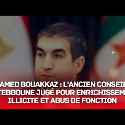 10 ans de prison pour 6 montres virtuelles : le procès lunaire du chef de protocole de Tebboune cover