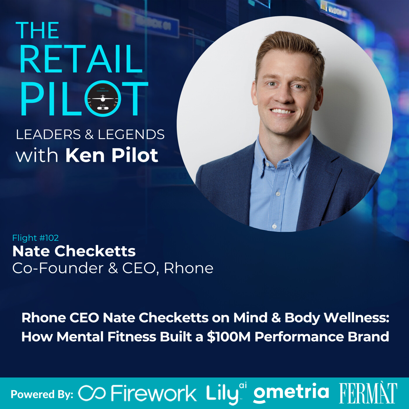 Rhone CEO Nate Checketts on Mind & Body Wellness: How Mental Fitness Built a $100M Performance Brand episode artwork