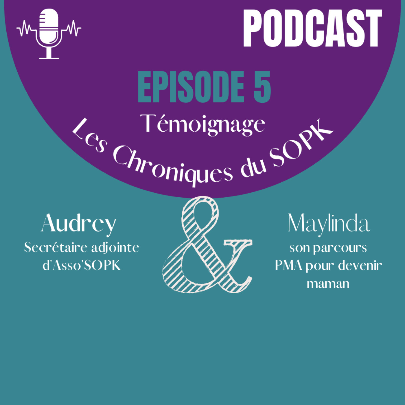 Episode #5: Témoignage de Maylinda, la PMA pour devenir maman