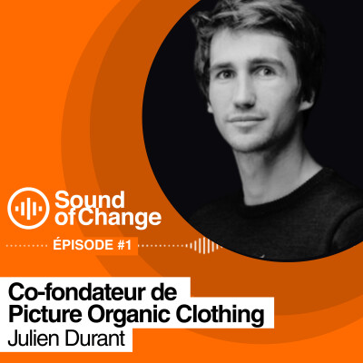 Sound Of Change #1 - Julien DURANT, l'outdoor responsable cover