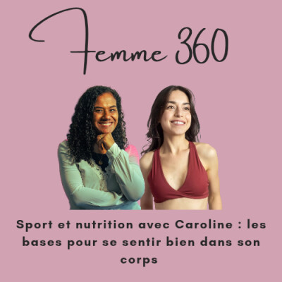 Sport et nutrition avec Caroline : les bases pour se sentir bien dans son corps cover