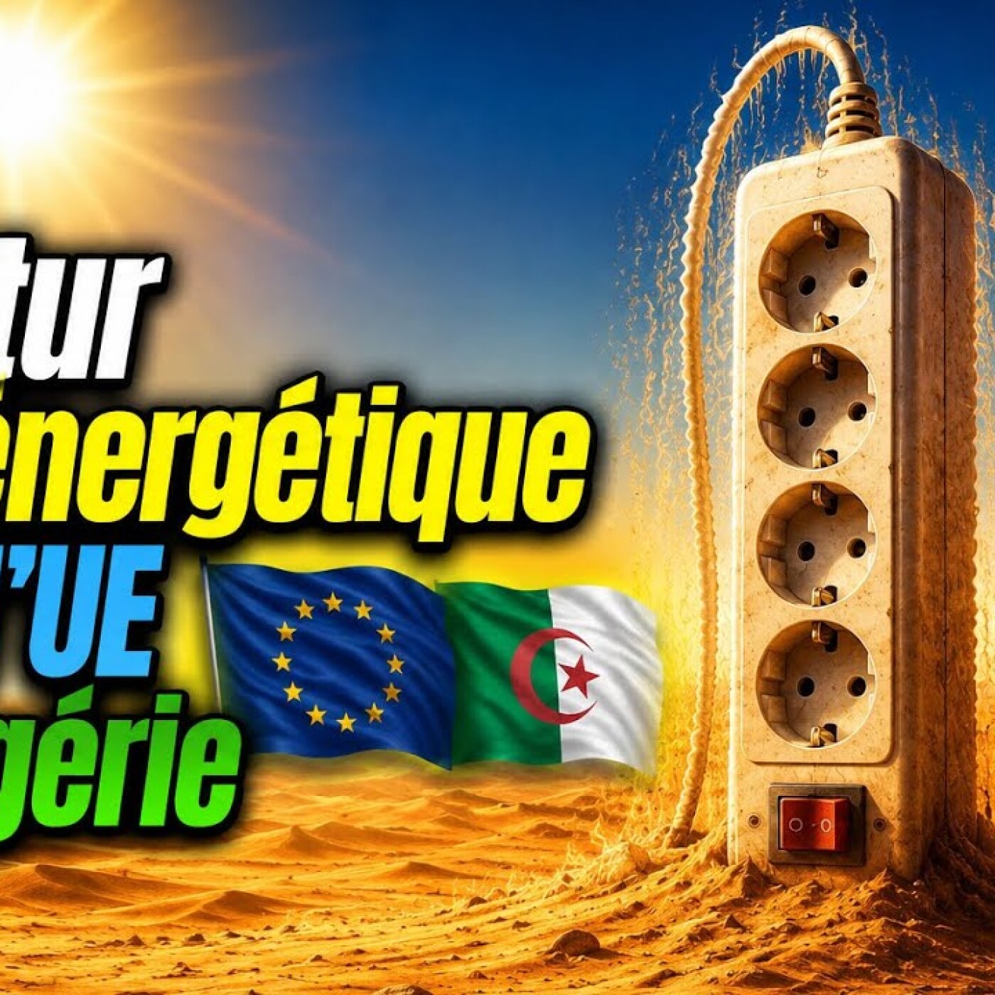 Comment l’Europe rêve de brancher ses prises dans le Sahara Algérien