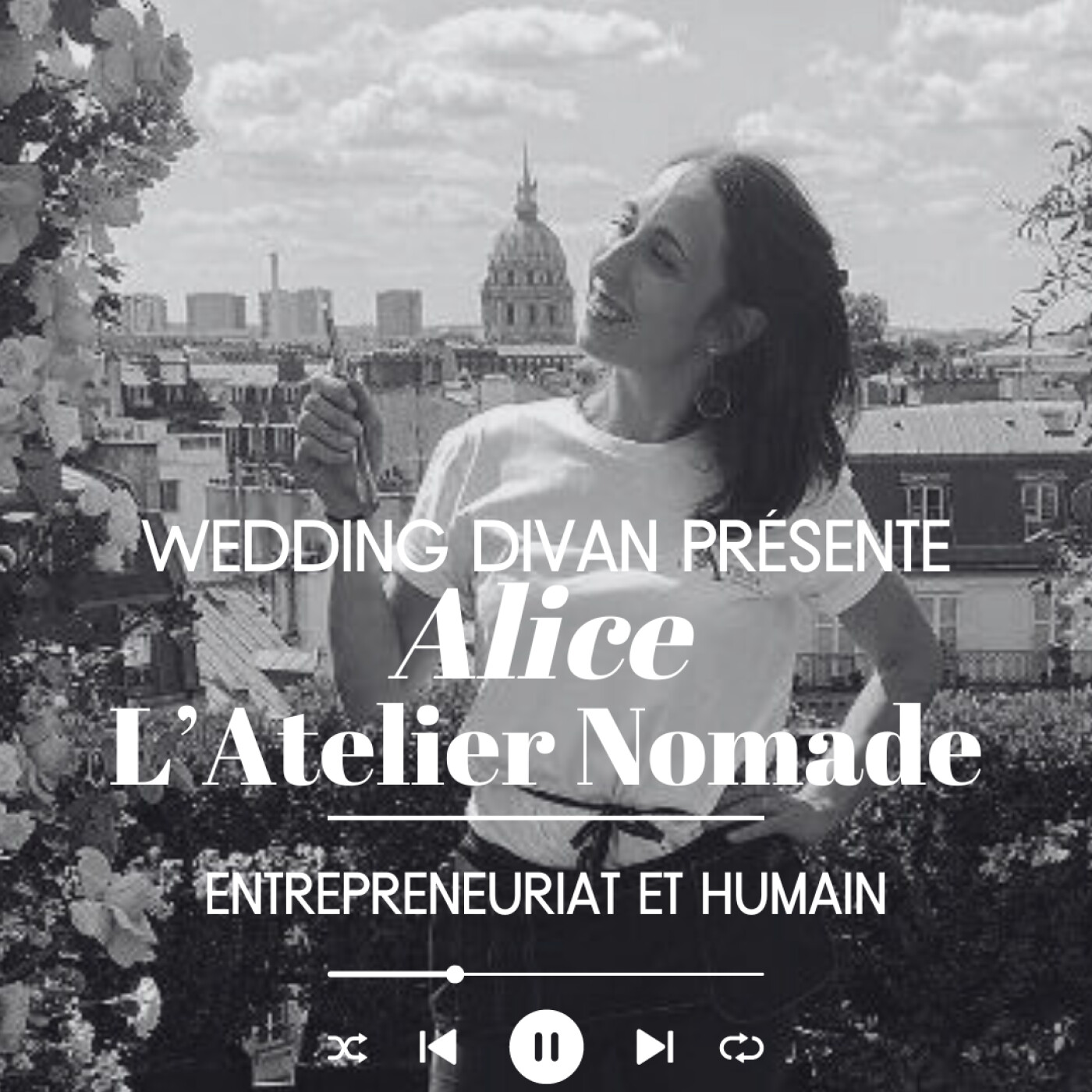137. Interview à cœur ouvert sur l’entrepreneuriat et sur l’humain, avec Alice de l'Atelier Nomade. episode artwork