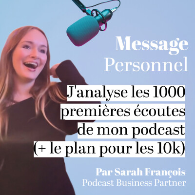 J'analyse les 1000 premières écoutes de mon podcast + le plan pour les 10K • [Quotidienne build in public 16/31 I Conseils Podcast] cover