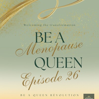 The Menopause Queen Episode 26 - How to speak the language of the soul cover