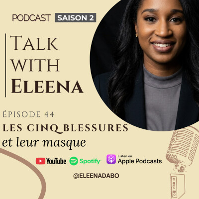 Episode 44: les cinq blessures et masques cover