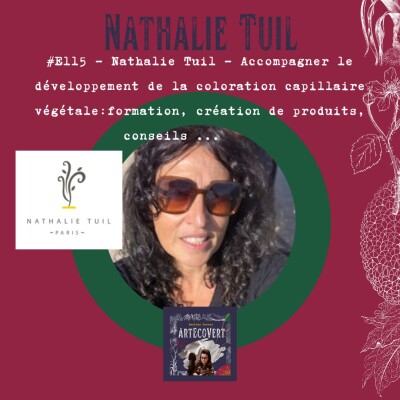 #E115 - Nathalie Tuil - Accompagner le développement de la coloration capillaire végétale : formation, création de produits, conseils cover