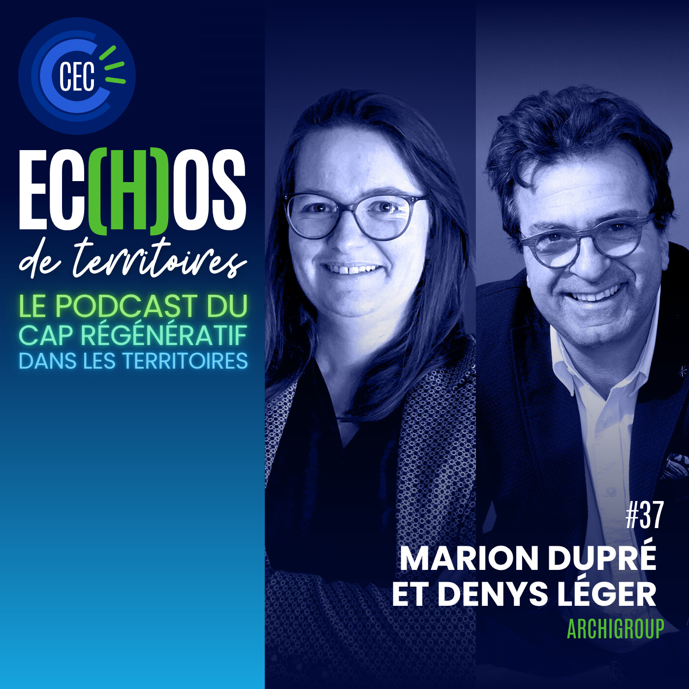#37 - Marion Dupré et Denys Léger - Archigroup episode artwork