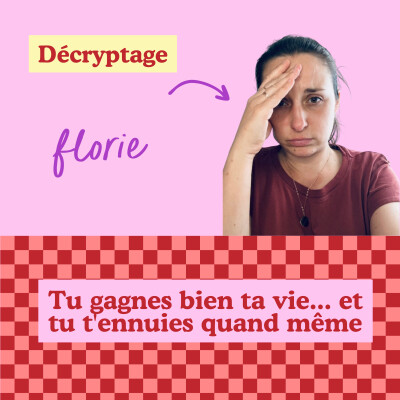 Pourquoi tu gagnes bien ta vie... et tu t'ennuies quand même cover