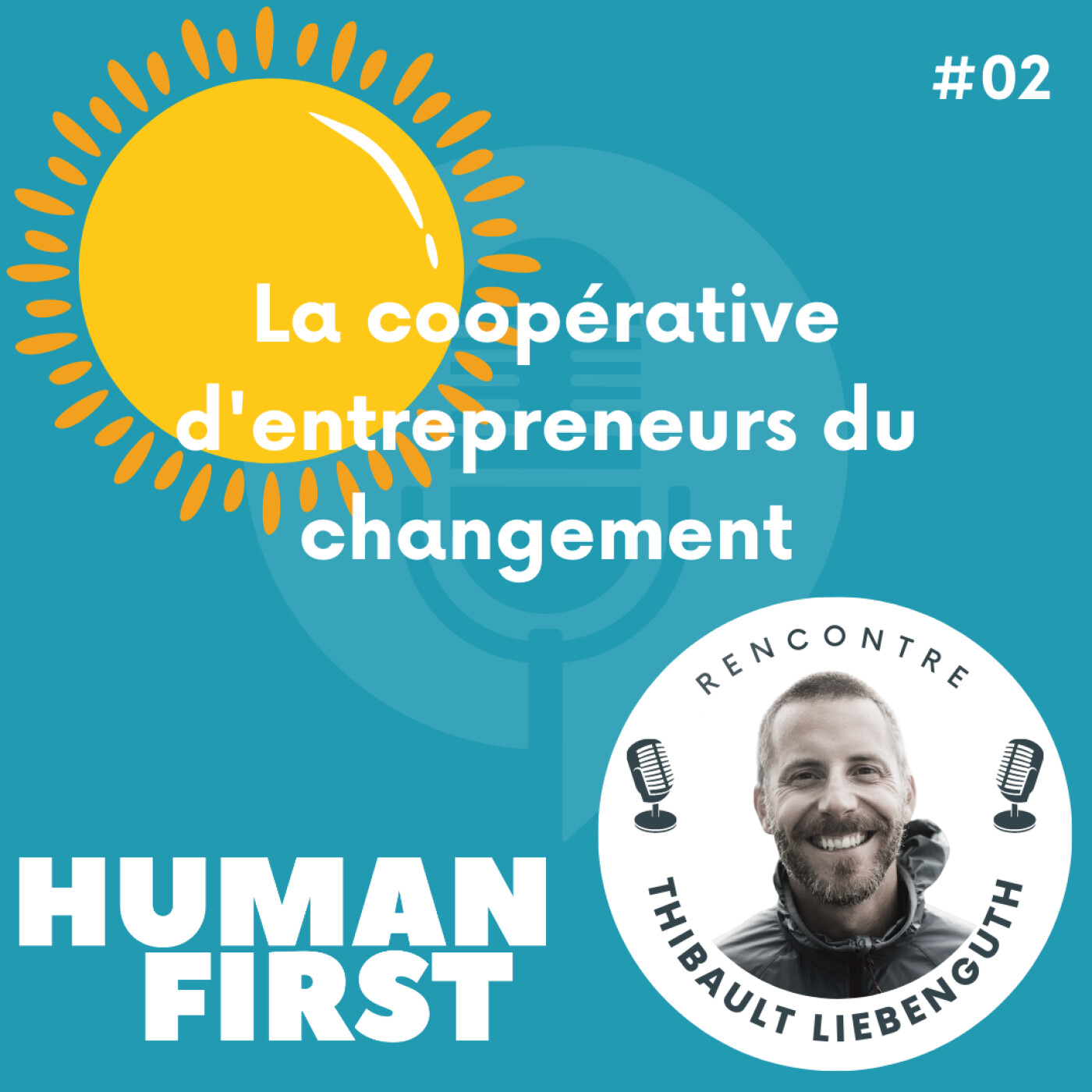 Human First : engagé pour un monde du travail et du management régénératif et humain