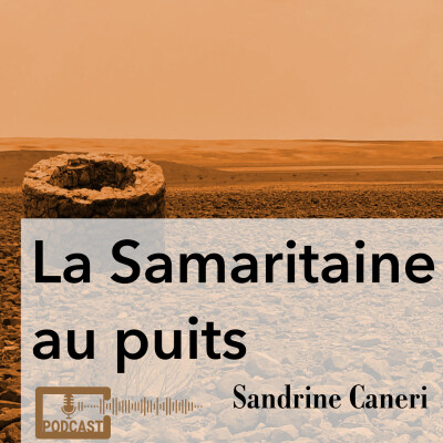 La Samaritaine au puits - une conférence de Sandrine Caneri cover