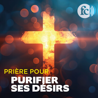 Prière de saint Claude La Colombière pour purifier ses désirs cover