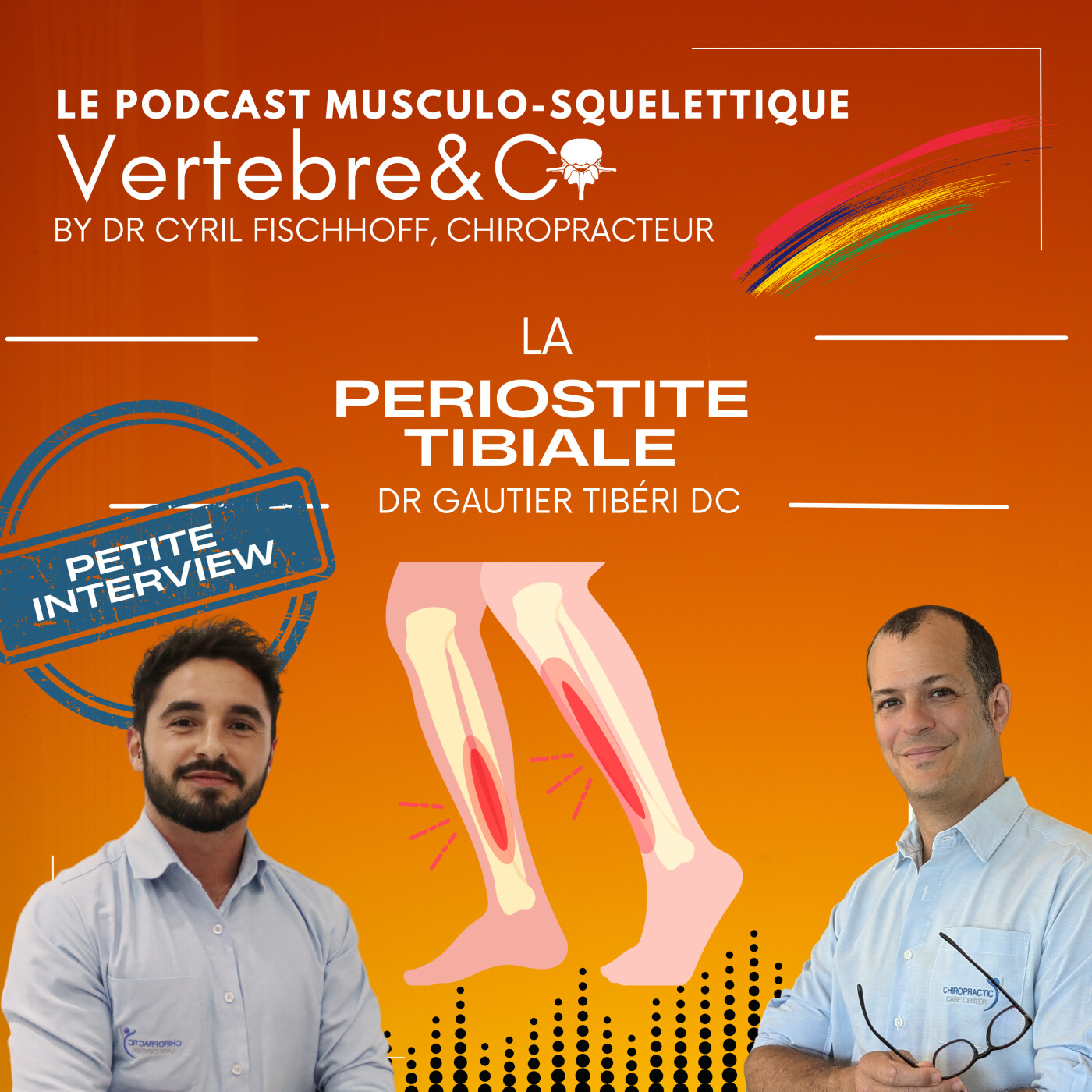 Petite Interview - Dr Gautier Tiberi Chiropracteur - La Périostite Tibiale !