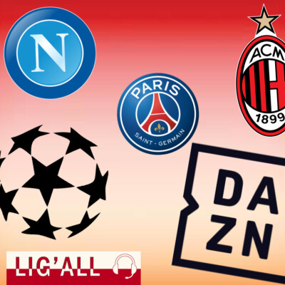 Épisode Pilote - Naples/AC Milan/PSG, Droits de diffusion Ligue 1/Série A, Nouveau format LDC cover