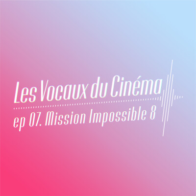 Mission: Impossible - The Final Reckoning - LVC.07 cover