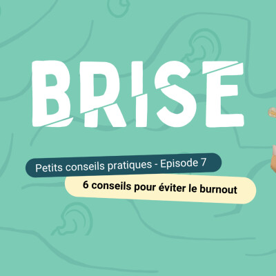 EP7 - 6 conseils pour éviter le burnout cover