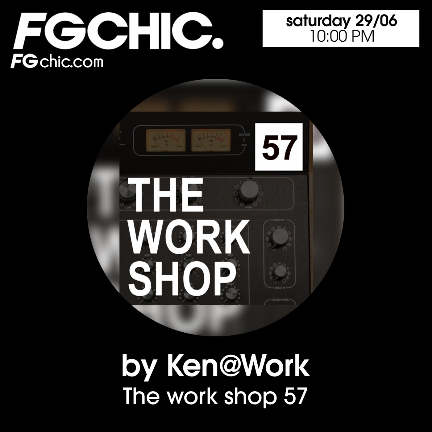 FG CHIC MIX WORKSHOP 57 BY KEN@WORK