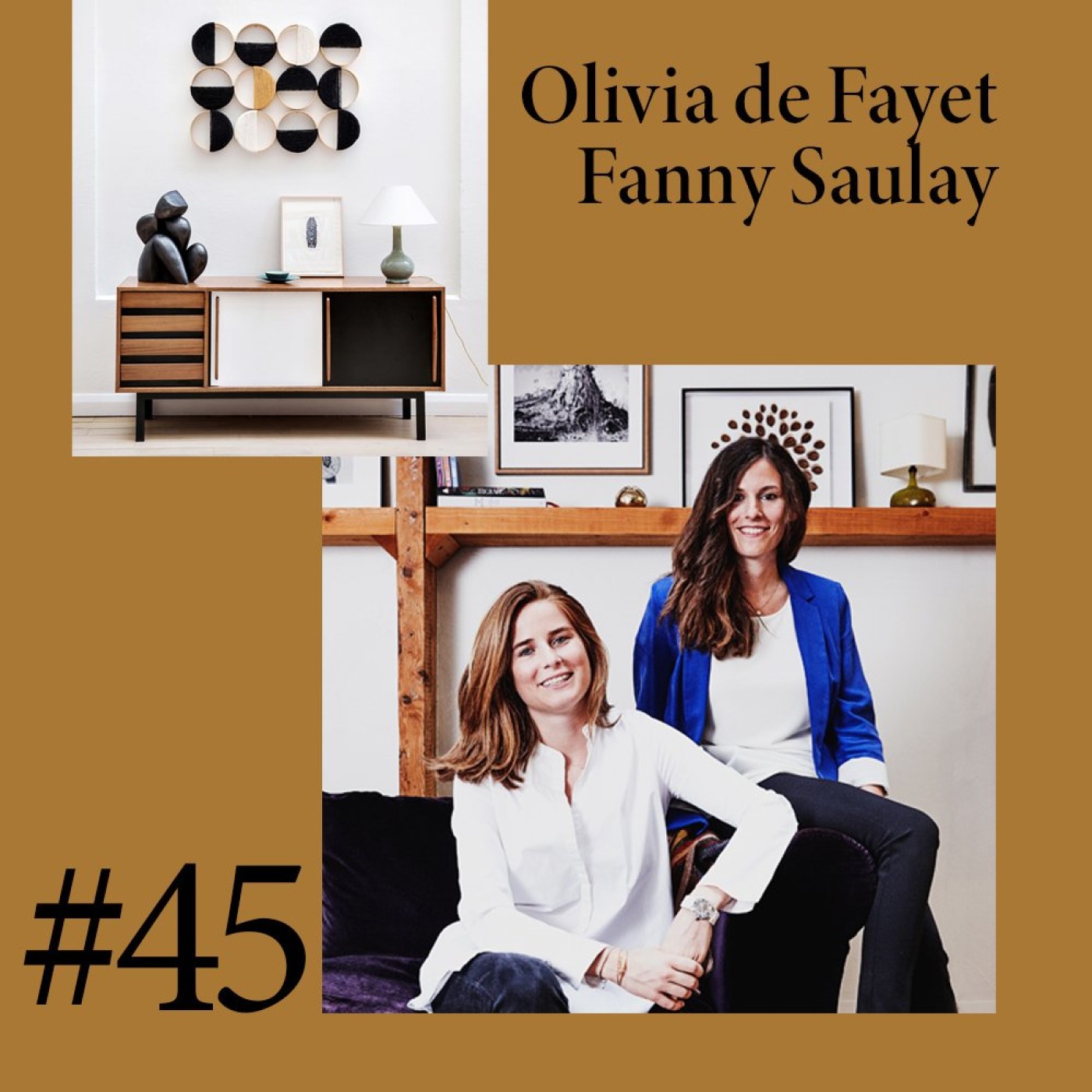 #45 Olivia de Fayet et Fanny Saulay (Wilo&Grove)