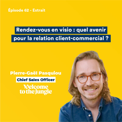 💻 Vente en visio : quel avenir pour la relation client-commercial ? avec Pierre-Gaël Pasquiou cover