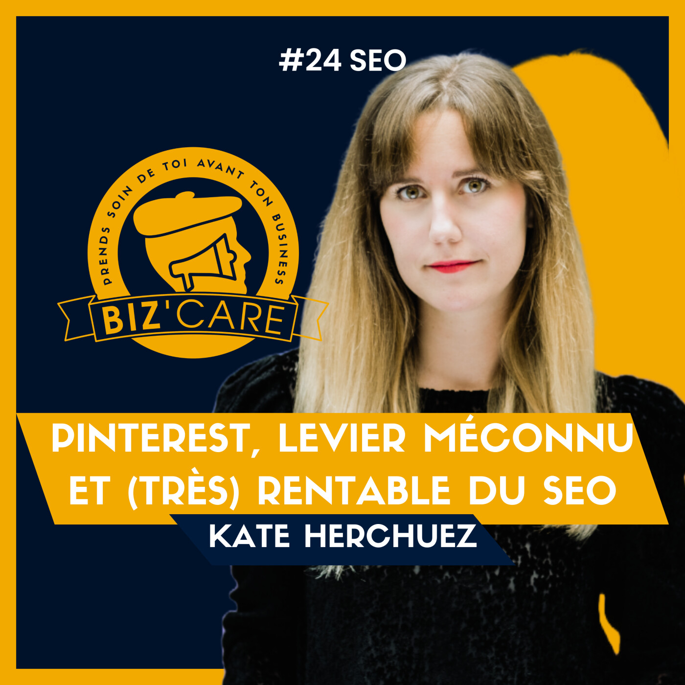 Biz\'Care podcast - SEO, Freelance, Business, Entrepreneuriat