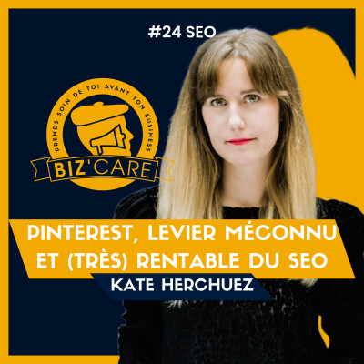 Pinterest, levier méconnu et (TRÈS) rentable du SEO, avec Kate Herchuez cover