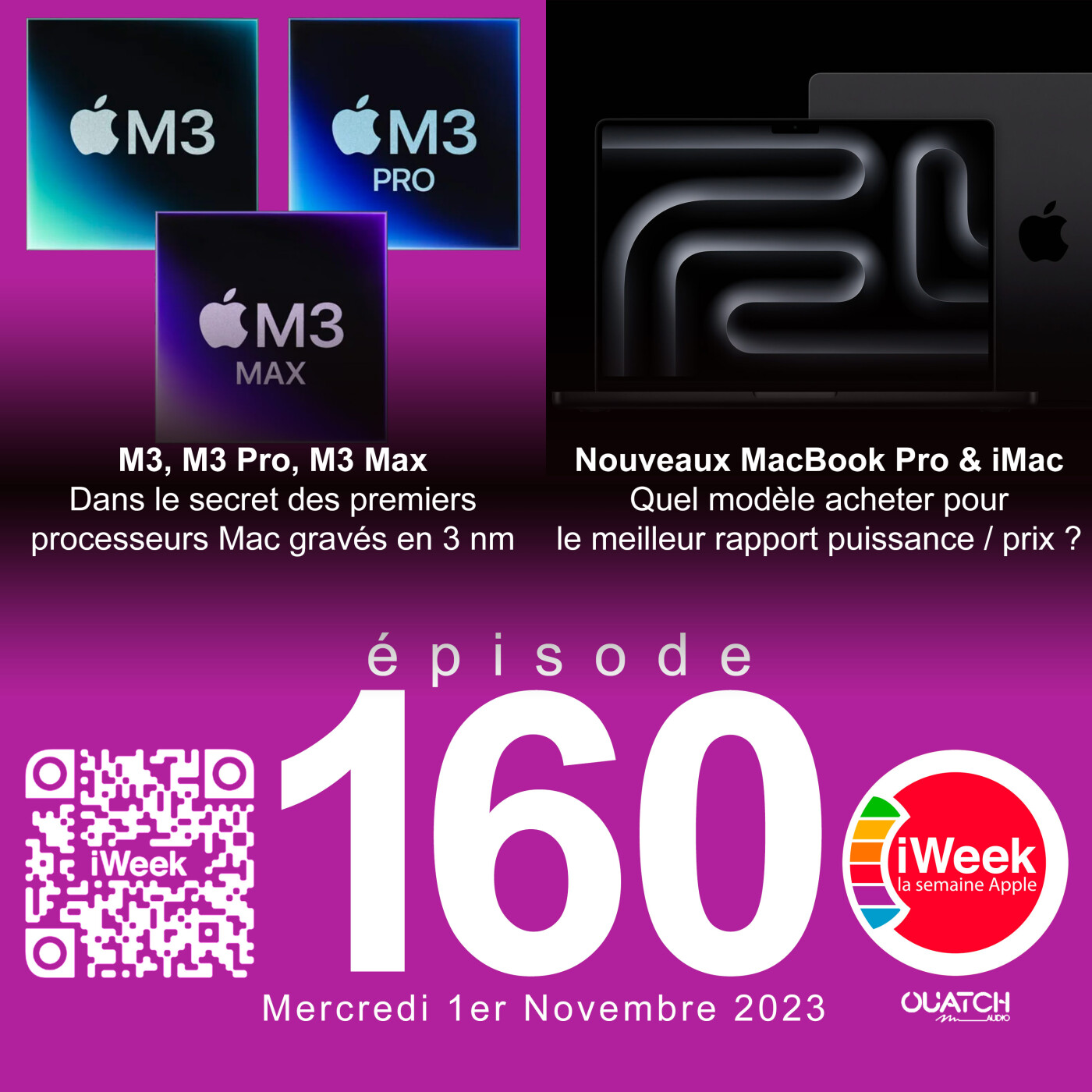 cover of episode Nouvel iMac M3 et nouveaux MacBook Pro M3 Pro / Max : le grand débrief de la keynote