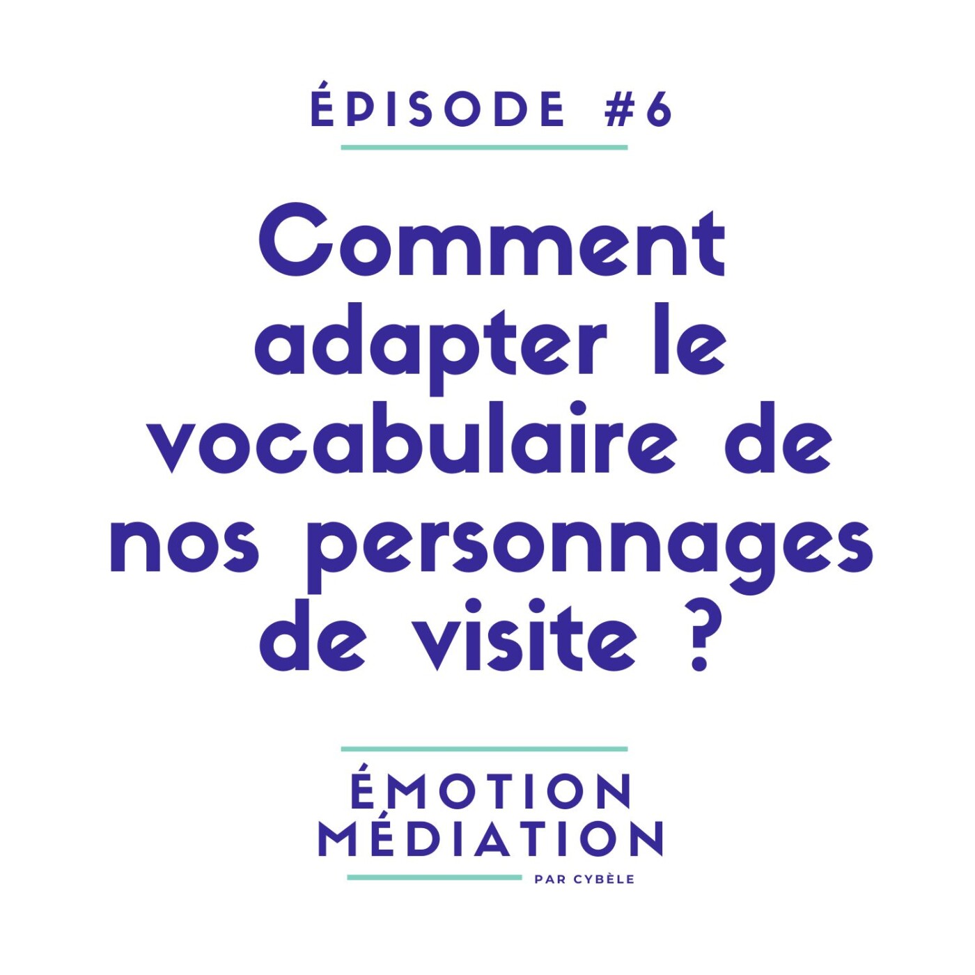 Comment adapter le vocabulaire de nos personnages de visite ? Comment adapter le vocabulaire de nos personnages de visite ?